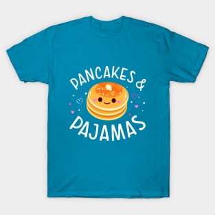 Pancakes and Pajamas T-Shirt
